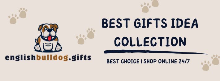Best English Bulldog Gifts Collection
